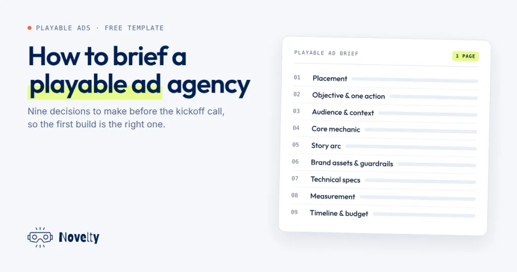 How to brief a playable ads agency: one-page playable ad brief with nine sections, from placement to timeline and budget